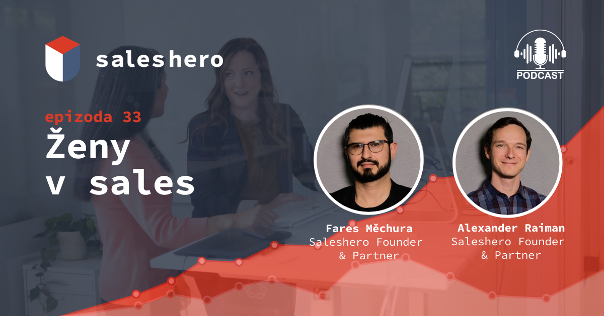 Saleshero podcast 33 - ženy v sales