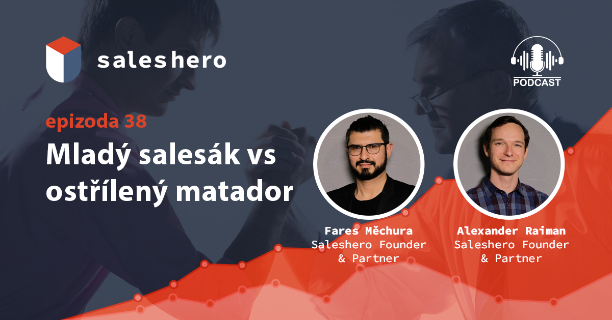 Saleshero podcast epizoda 38