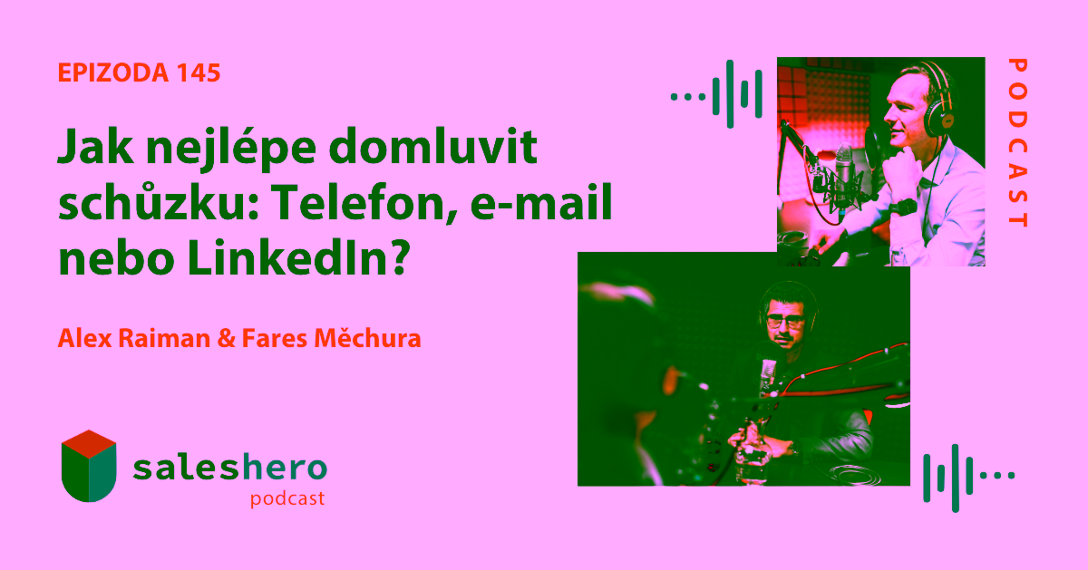 Tři kanály, jedno cílové místo: obchodní schůzka.